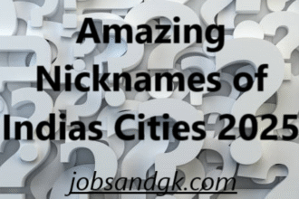 Amazing Nicknames of Indias Cities 2025
