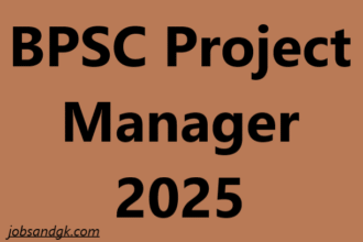 BPSC Project Manager 2025