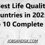 Best Life Quality Countries in 2025