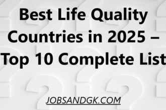 Best Life Quality Countries in 2025