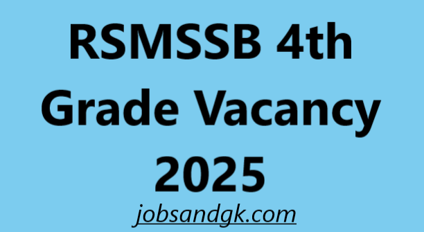 RSMSSB 4th Grade Vacancy 2025