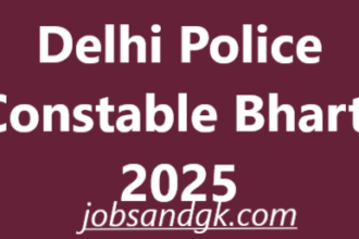 Delhi Police Constable Bharti 2025