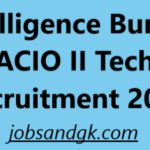 Intelligence Bureau ACIO II Tech Recruitment 2025