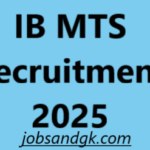IB MTS Recruitment 2025