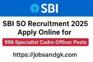SBI SO Recruitment 2025
